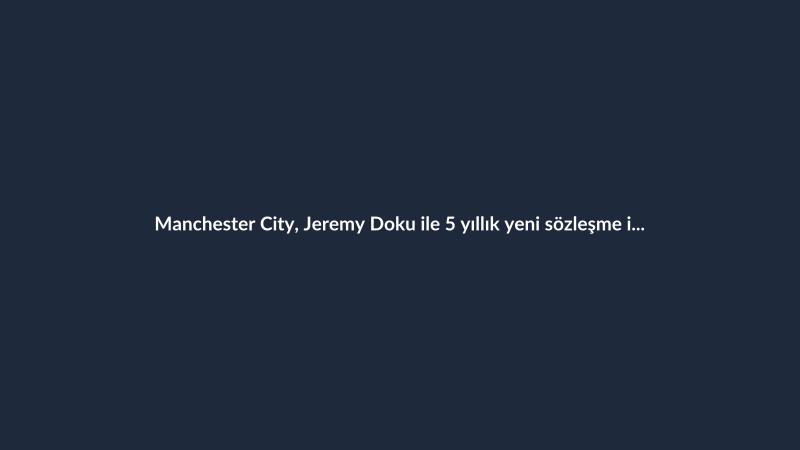 Manchester City, Jeremy Doku ile 5 yıllık yeni sözleşme için anlaşma sağladı